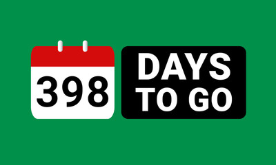 398 days to go last countdown. three hundred and ninety eight days go sale price offer promo deal timer, 398 days only