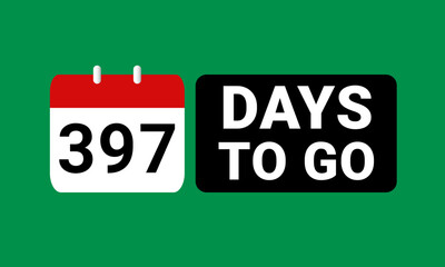 397 days to go last countdown. three hundred and ninety seven days go sale price offer promo deal timer, 397 days only