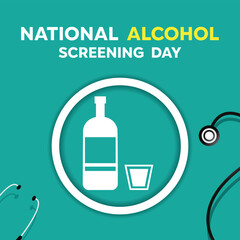 National Alcohol Screening Day. bottle, glass and stestoskop. Great for cards, banners, posters, social media and more. 