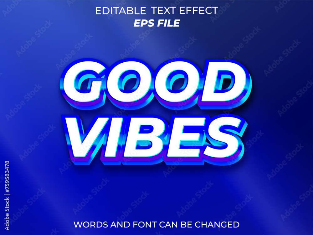 Poster good vibes text effect, font editable, typography, 3d text. vector template