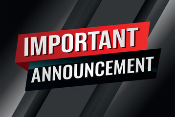 important announcement poster banner graphic design icon logo sign symbol social media website coupon

