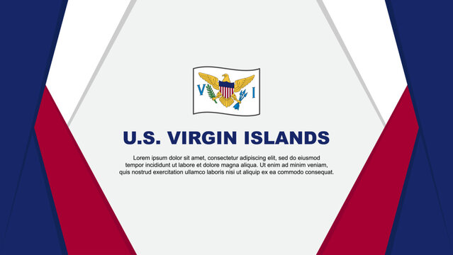 U.S. Virgin Islands Flag Abstract Background Design Template. U.S. Virgin Islands Independence Day Banner Cartoon Vector Illustration. U.S. Virgin Islands Background