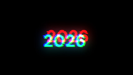 3D rendering 2026 text with screen effects of technological glitches