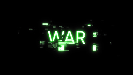 3D rendering war text with screen effects of technological glitches