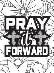 Christian Jesus Quotes Flower Coloring Page Beautiful black and white illustration for adult coloring book