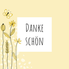 Dankeschön - Schriftzug in deutscher Sprache. Quadratische Dankeskarte mit Blumen und Schmetterling in Gelbtönen.