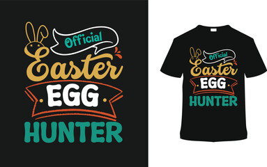 Official Easter Egg Hunter Typography T shirt Design, vector illustration, graphic template, print on demand,  vintage, eps 10, textile fabrics, retro style,  element, apparel, easter day tshirt, tee