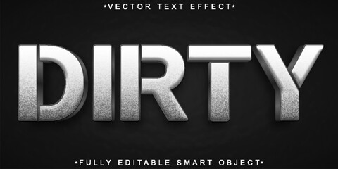 Dirty Vector Fully Editable Smart Object Text Effect - obrazy, fototapety, plakaty