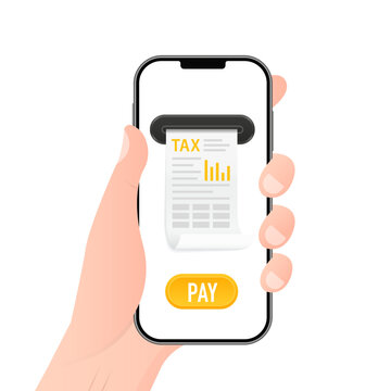 Hand holding mobile smart phone with paying Tax. Mobile payment service. Government, state taxes. Tax form. Payment of utility, bank, restaurant and other Tax. Vector illustration