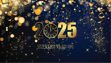 karta lub baner z życzeniami szczęśliwego nowego roku 2025 w złocie 0 zostaje zastąpione zegarem na niebieskim tle ze złotymi kółkami i brokatem w efekcie bokeh - obrazy, fototapety, plakaty