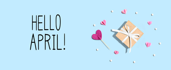 Hello April message with a small gift box and paper hearts