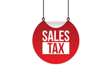 Sales Tax banner design. Sales Tax icon. Flat style vector illustration.