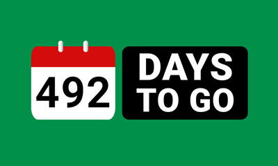492 days to go last countdown. four hundred and ninety two days go sale price offer promo deal timer, 492 days only