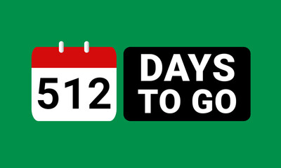 512 days to go last countdown. five hundred and five hundred and twelve days go sale price offer promo deal timer, 512 days only