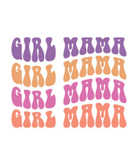 Girl mama T shirt design print template