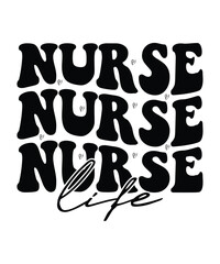 Nurse life, nursing t shirt design