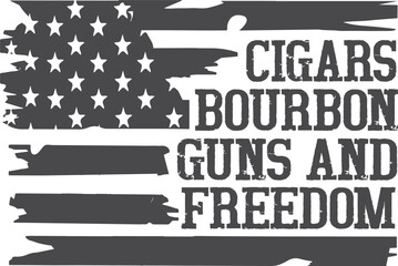 Cigars Bourbon Guns Freedom Flag USA United States America Pistol Rifle Firearm American Weapon Right Design