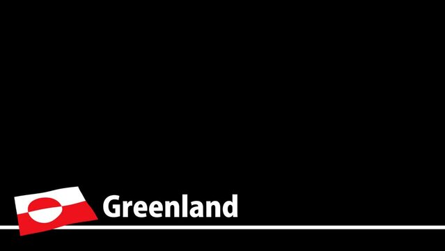 グリーンランドの旗と国名が画面下部に現れます。背景はアルファチャンネル(透明)です。