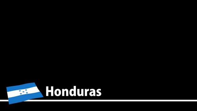 ホンジュラスの国旗と国名が画面下部に現れます。背景はアルファチャンネル(透明)です。