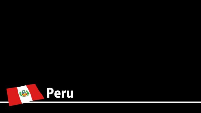 ペルーの国旗と国名が画面下部に現れます。背景はアルファチャンネル(透明)です。