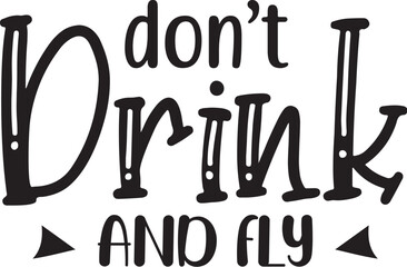 Don't drink and fly