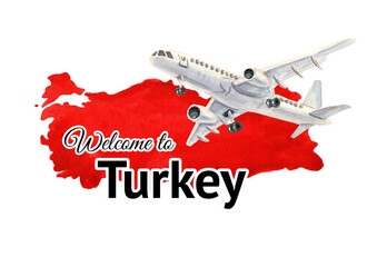 Welcome to Turkey card. Flag and map, symbol of the country. Hand drawn watercolor illustration isolated on white  background
