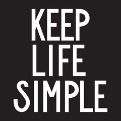 Vector lettering phrase to keep life calm. White text on a black background for design, printing, notebooks, T-shirts