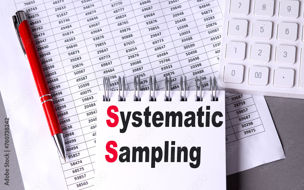 Poster systematic sampling text on notebook with chart , pen and calculator