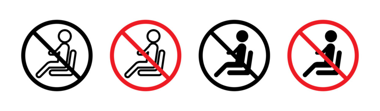 Seat Usage Prohibition Sign. Do Not Sit Here Warning. No Seating Allowed Symbol