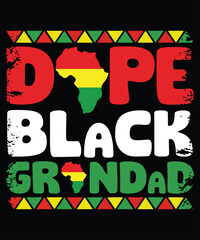 Dope Black Grandad African American Black History Month T-Shirt
