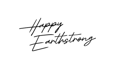 Happy Earthstrong | Handwritten Jamaican Birthday Lettering Vector Design