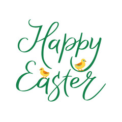 Happy easter letter calligraphy with chickens. Hand drawn vector calligraphy for holiday greeting card and invitation