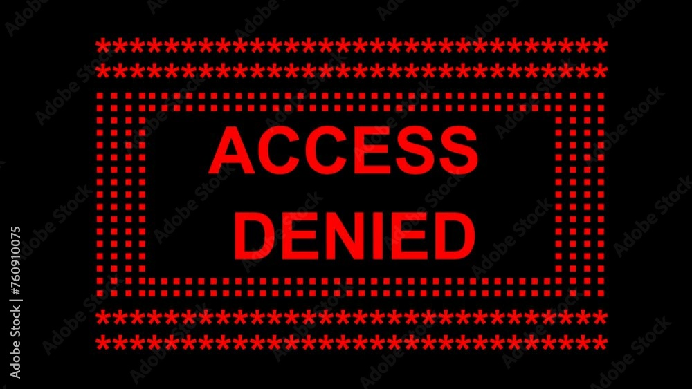 Poster video animation banner text access denied alert software, on a transparent background with zero alph