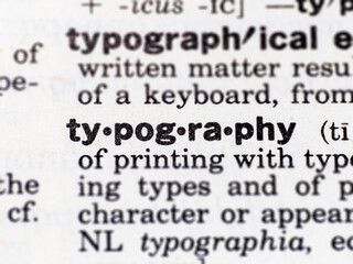 Closeup of the word typography in the dictionary