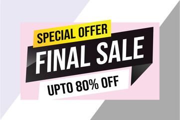 Special offer final sale tag. Banner design template for marketing. Special offer promotion or retail. background banner modern graphic design for store shop, online store, website, landing page

