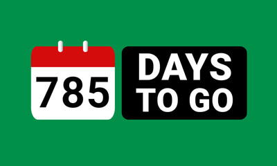 785 days to go last countdown. seven hundred and eighty five days go sale price offer promo deal timer, 785 days only