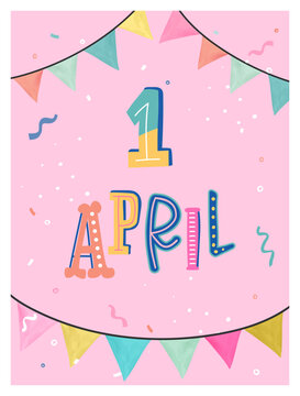 Fun and colorful April Fools' design, detailed Typography and party background, great for web banners, wallpapers, greeting cards - vector design