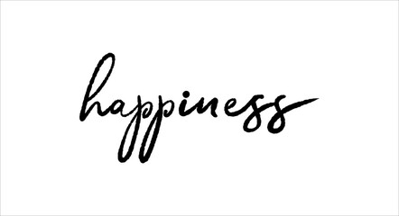 Happiness card. Hand drawn positive quote. Modern brush calligraphy. Isolated on white background