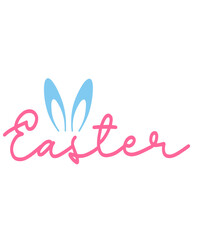 Easter typography clip art design on plain white transparent isolated background for card, shirt, hoodie, sweatshirt, apparel, tag, mug, icon, poster or badge