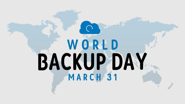 World Backup Day text animation with map in the background. 