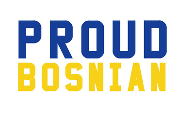 Proud Bosnian