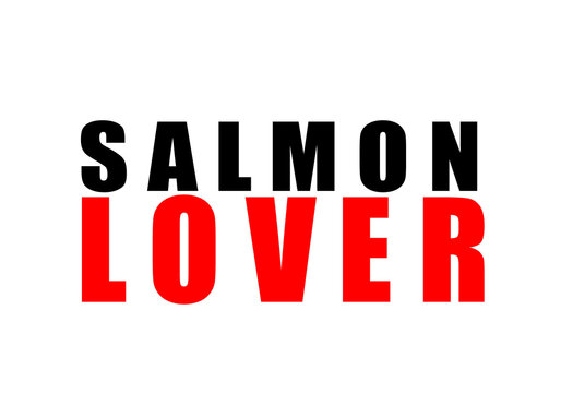 Salmon lover