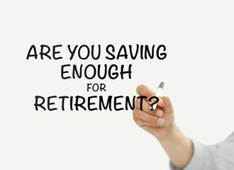 Are you saving enough for retirement