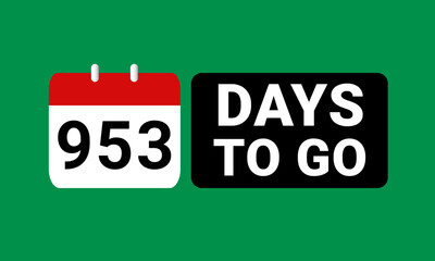 953 days to go last countdown. nine hundred and fifty three days go sale price offer promo deal timer, 953 days only