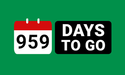 959 days to go last countdown. nine hundred and fifty nine days go sale price offer promo deal timer, 959 days only