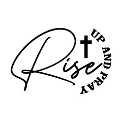 Rise Up And Pray SVG