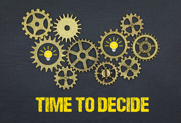 Time to decide	