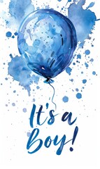 It's a boy -  inspirational modern calligraphy lettering on watercolor painted splash. Baby gender reveal party concept. 
