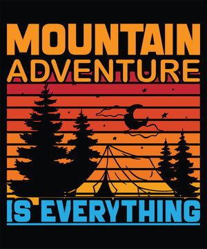 Mountain Adventure is Everything: Adventure Quote, Adventure Inspiration Quote, T-Shirt Design, Hiking Text Art, Hiking Poster Art, Hiking Sign Art, Retro Background, Vintage Background, Apparel Art, 