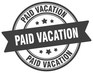 Fototapeta premium PAID VACATION 